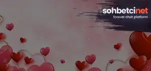 Sevgi sohbet – En güzel sevgilerin buluştuğu nokta