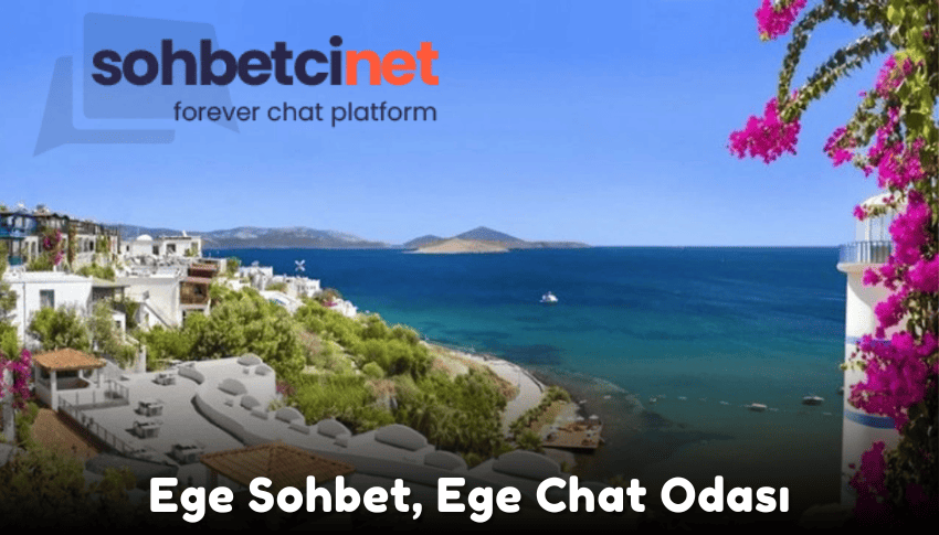 Ege Sohbet, Ege Chat Odası