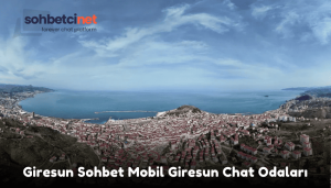 Giresun Sohbet Mobil Giresun Chat Odaları