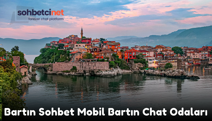 Bartın Sohbet Mobil Bartın Chat Odaları
