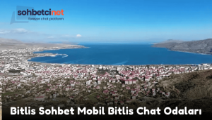 Bitlis Sohbet Mobil Bitlis Chat Odaları