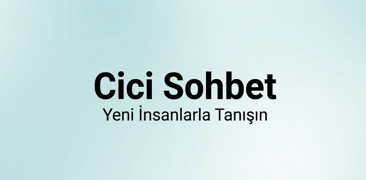 Cici Sohbet
